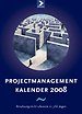 Projectmanagementkalender 2008 Projectmanagementkalender 2008