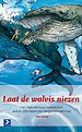 Laat de walvis niezen