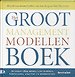 Het groot managementmodellenboek