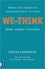 We-Think (Nederlandstalig): Delen creëren innoveren We-Think (Nederlandstalig): Delen creëren innoveren
