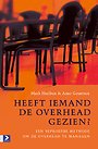 Heeft iemand de overhead gezien? Heeft iemand de overhead gezien?