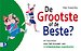 De grootste of de beste? De grootste of de beste?