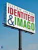 Identiteit en imago (4e geheel herziene druk) Identiteit en imago (4e geheel herziene druk)