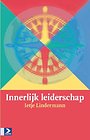 Innerlijk leiderschap Innerlijk leiderschap