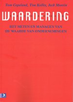 Waardering. Over het meten en managen van de waarde van ondernemingen