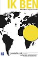 IK BEN niet alleen op de wereld IK BEN niet alleen op de wereld