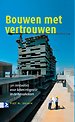 Bouwen met vertrouwen Bouwen met vertrouwen
