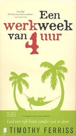 Een werkweek van 4 uur - Luisterboek