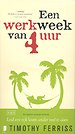 Een werkweek van 4 uur - Luisterboek