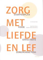 Zorg met liefde en lef