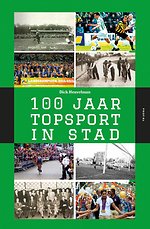100 Jaar Topsport in Stad