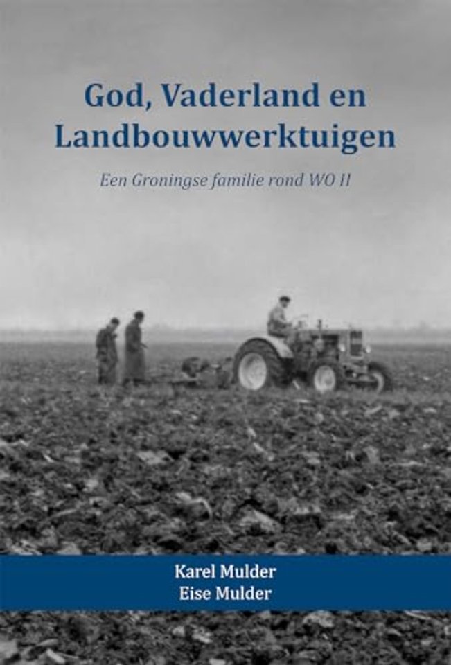 God, Vaderland en Landbouwwerktuigen