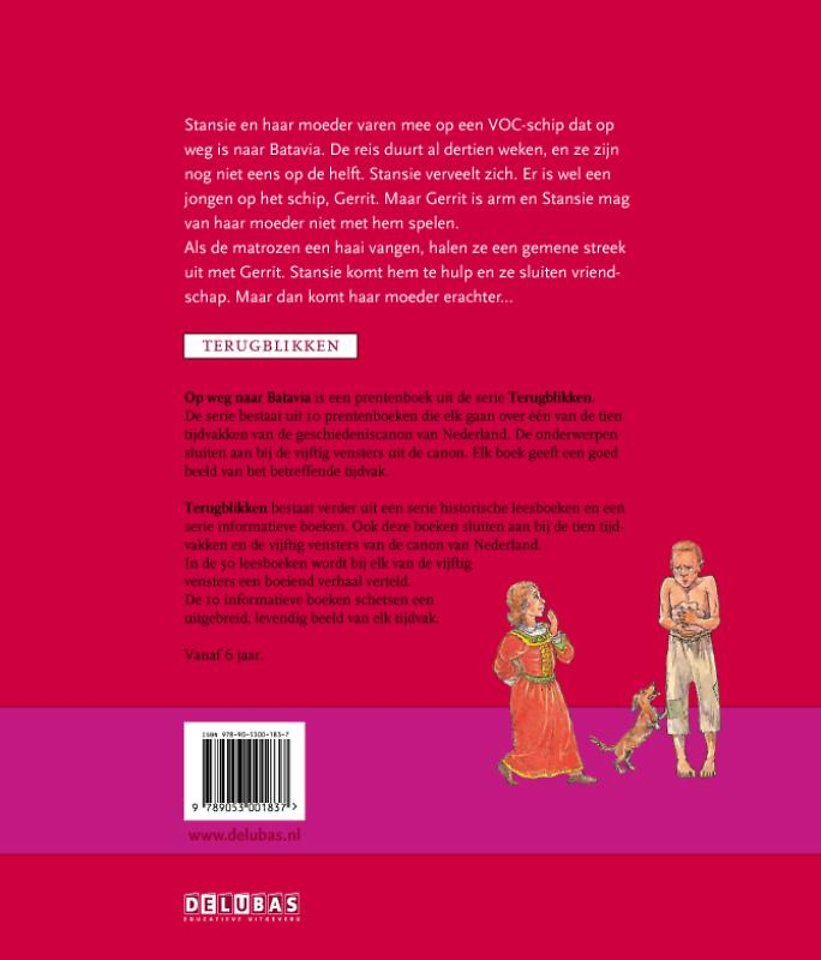 Op weg naar Batavia de tijd van regenten en vorsten 1600-1700