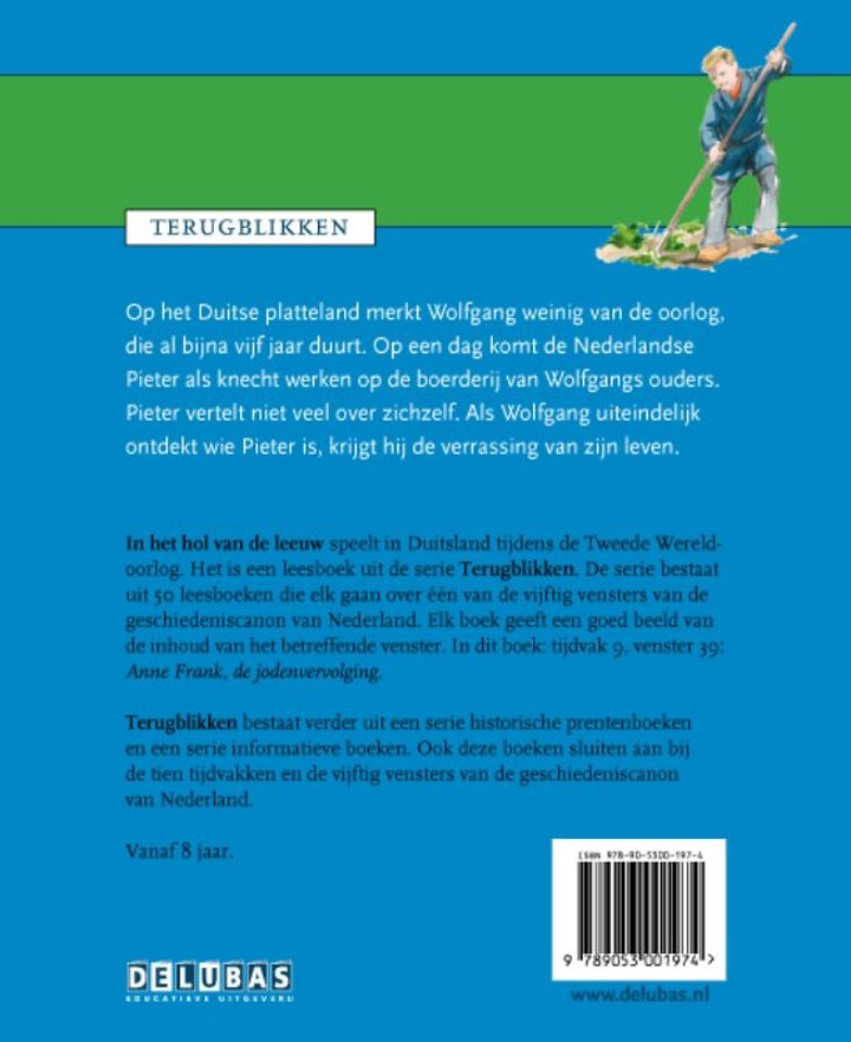 In het hol van de leeuw de tijd van wereldoorlogen 1900-1950: Anne Frank, de jodenvervolging