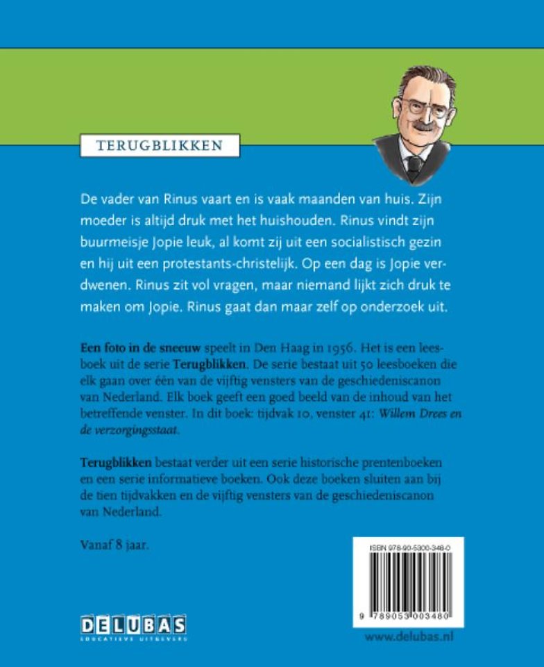 Een foto in de sneeuw Willem Drees en de verzorgingsstaat