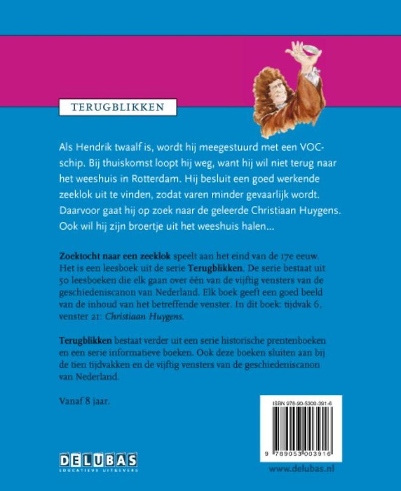 Zoektocht naar een zeeklok Christiaan Huygens