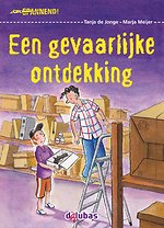 Een gevaarlijke ontdekking