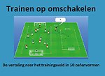 Trainen op omschakelen