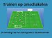 Trainen op omschakelen