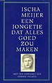 Een jongetje dat alles goed zou maken Een jongetje dat alles goed zou maken