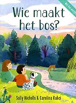 Wie maakt het bos?