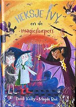 Heksje Ivy en de magieslurpers