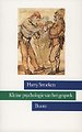 Kleine psychologie van het gesprek Kleine psychologie van het gesprek