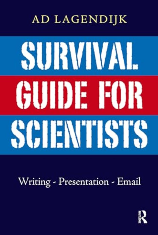 Survival Guide for Scientists