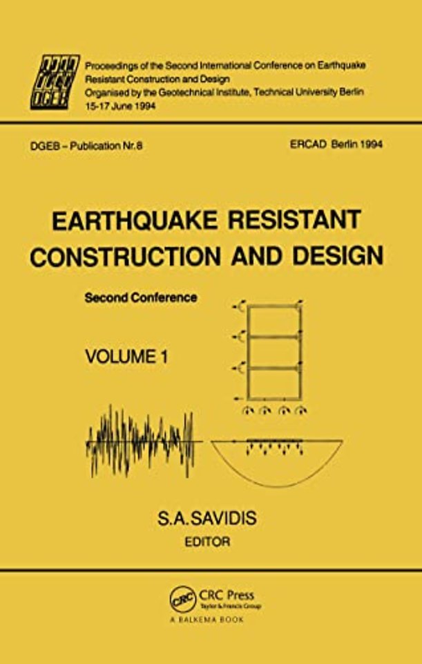 Earthquake resistant construction and design II, volume 1