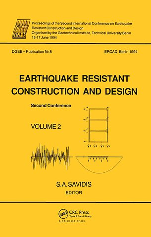 Earthquake resistant construction and design II, volume 2