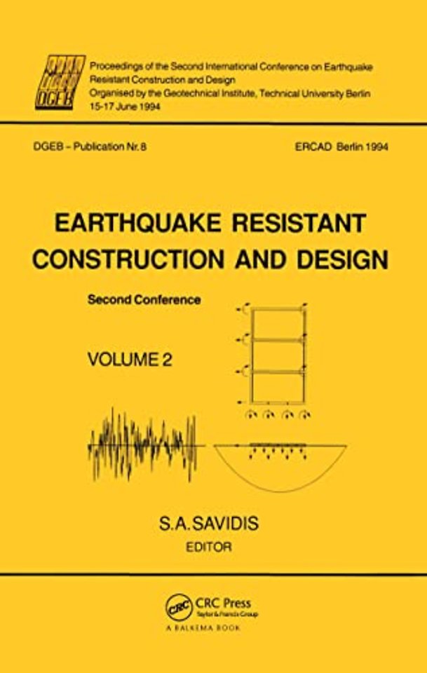 Earthquake resistant construction and design II, volume 2