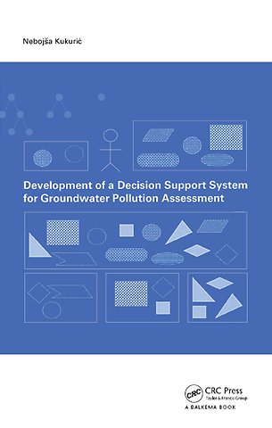 Development of a Decision Support System for Groundwater Pollution Assessment