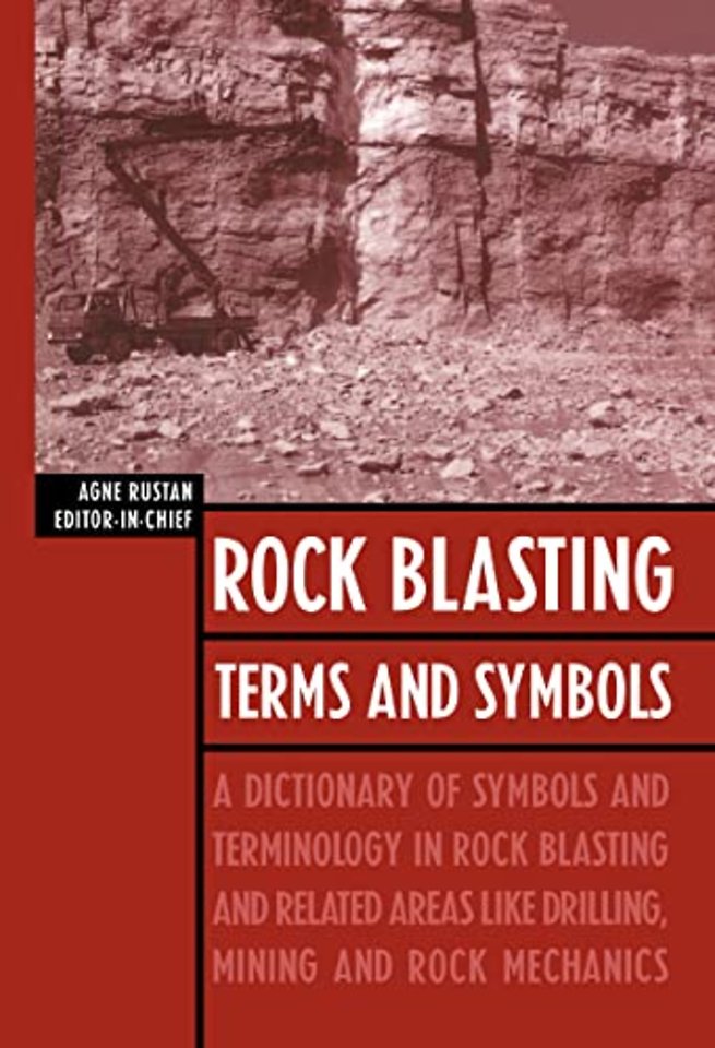 Rock Blasting Terms and Symbols