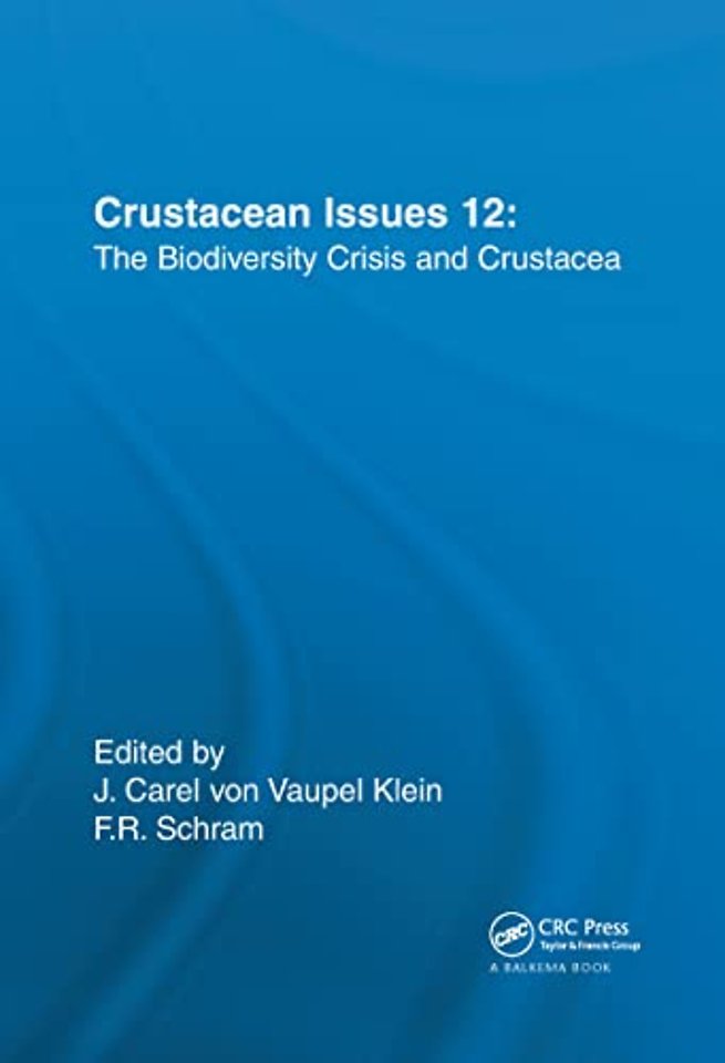 Biodiversity Crisis and Crustacea - Proceedings of the Fourth International Crustacean Congress