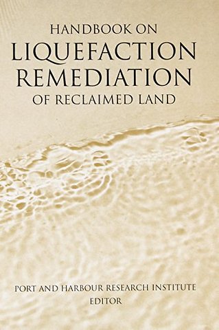 Handbook on Liquefaction Remediation of Reclaimed Land