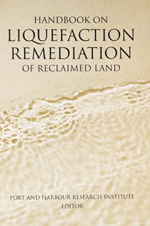 Handbook on Liquefaction Remediation of Reclaimed Land
