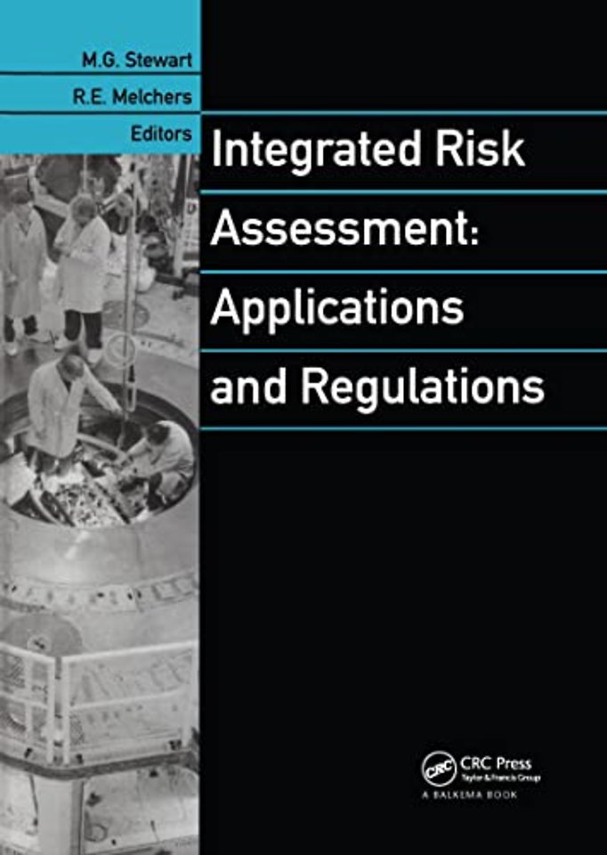 Integrated Risk Assessment: Applications and Regulations