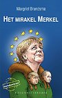 Het mirakel Merkel Het mirakel Merkel
