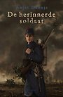 De herinnerde soldaat De herinnerde soldaat
