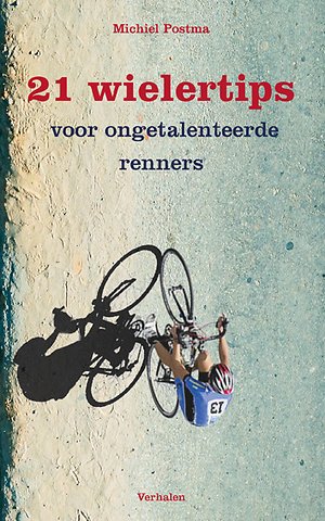 21 wielertips voor ongetalenteerde renners