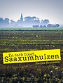 En toch bleef Saaxumhuizen