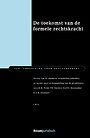 De toekomst van de formele rechtskracht De toekomst van de formele rechtskracht