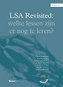 LSA Revisited. Welke lessen zijn er nog te leren? LSA Revisited. Welke lessen zijn er nog te leren?