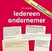 Iedereen ondernemer (3e druk 2010, licht beschadigd)