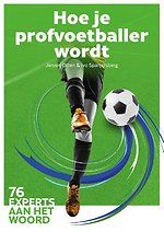 Hoe je profvoetballer wordt