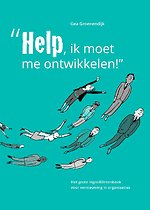 "Help, ik moet me ontwikkelen!"