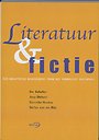 Literatuur en fictie Literatuur en fictie