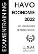 Examentraining Havo Economie 2022 Examentraining Havo Economie 2022