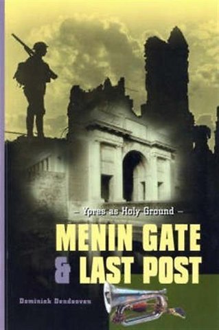 Menin gate and Last Post