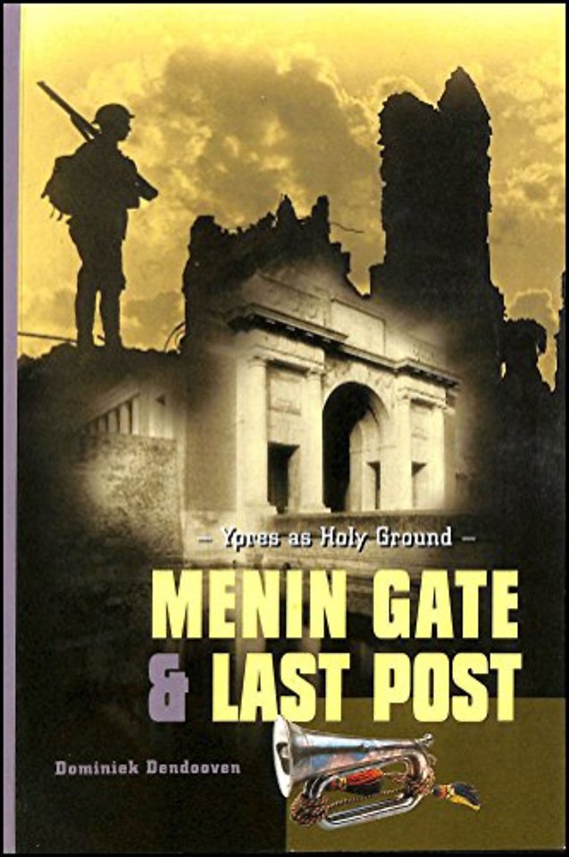 Menin gate and Last Post